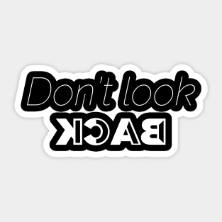 don't look back Sticker